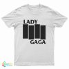 Black Flag Lady Gaga Logo Parody T-Shirt