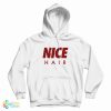 Hayley Williams Nice Hair Hoodie