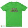 I Majored In Vacation T-Shirt