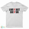Live Fast Die Fun T-Shirt