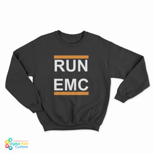 Run EMC Science Rap Parody Sweatshirt