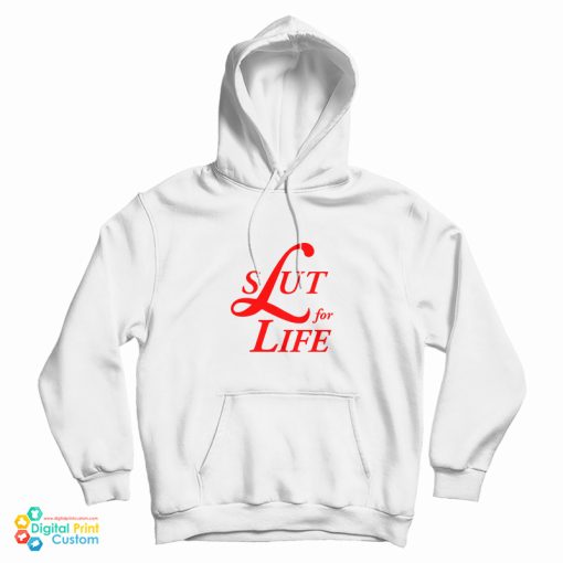 Slut For Life Lana Del Rey Logo Parody Hoodie