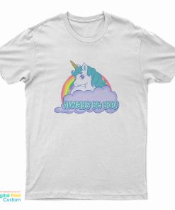 The Rock Always Be You Unicorn T-Shirt