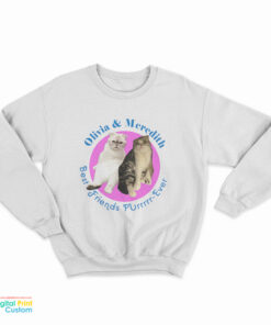 Deadpool Olivia And Meredith Best Friends Purr Ever Sweatshirt