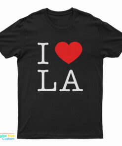I Love LA Taylor Swift T-Shirt