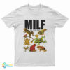 MILF Man I Love Frogs Meme T-Shirt