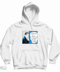 Roy Lichtenstein What Was It Damn I Forgot To Get A Job Hoodie