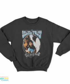 Shania Twain Any Man Of Mine Sweatshirt