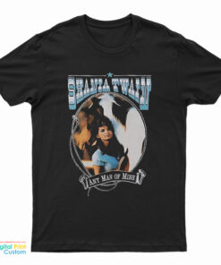 Shania Twain Any Man Of Mine T-Shirt