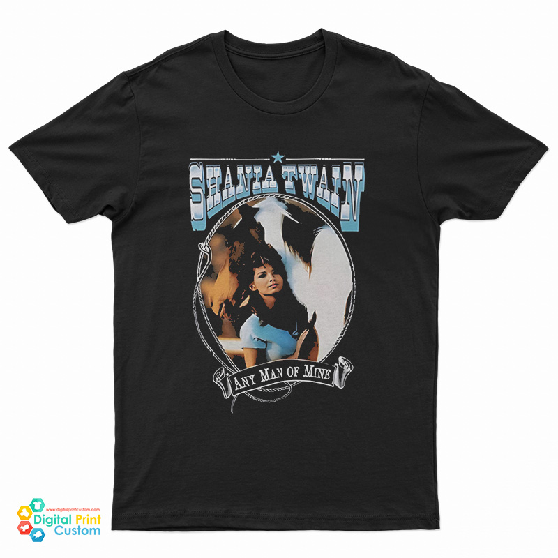 Shania Twain Any Man Of Mine T-Shirt