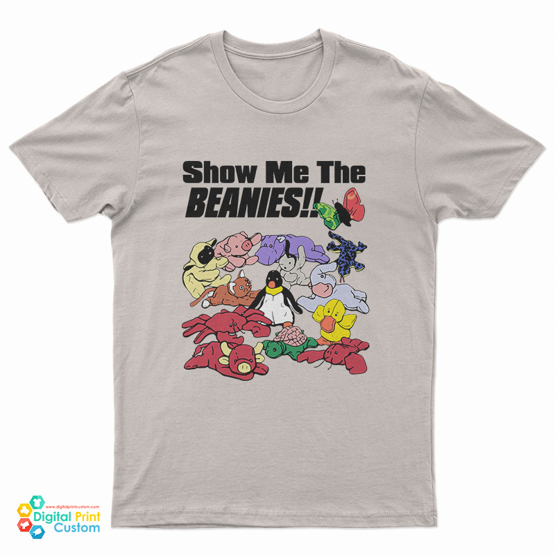 Show Me The Beanies T-Shirt