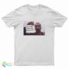 Snoop Dogg This Is The Cutest Shit Ive Ever Seen T-Shirt