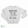 Steely Dan Bard College Do It Again Sweatshirt
