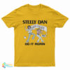 Steely Dan Bard College Do It Again T-Shirt