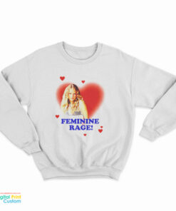 Feminine Rage Sweatshirt