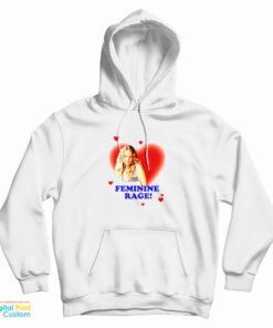 Feminine Rage Hoodie