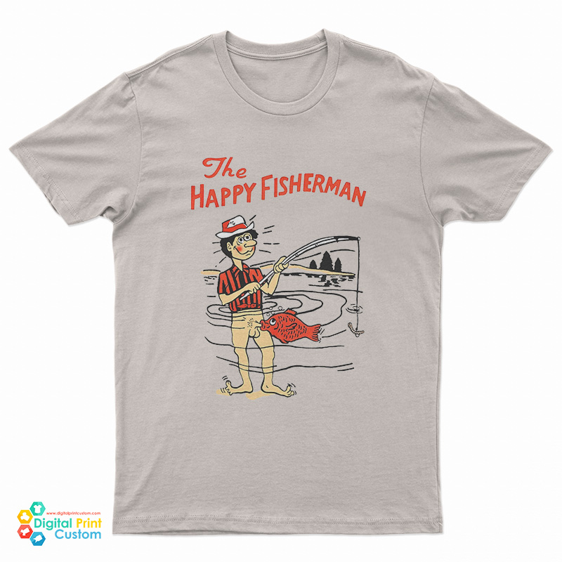 The Happy Fisherman T-Shirt