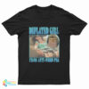 Deflated Girl From Anti-Weed PSA T-Shirt