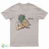 Cobra Kai Demetri's Pizza And Pineapple Shhh No One Needs To Know T-Shirt