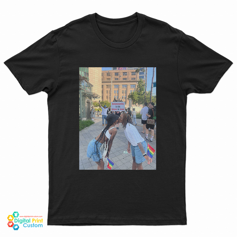 Homosexuality Is Sin Return To Jesus T-Shirt