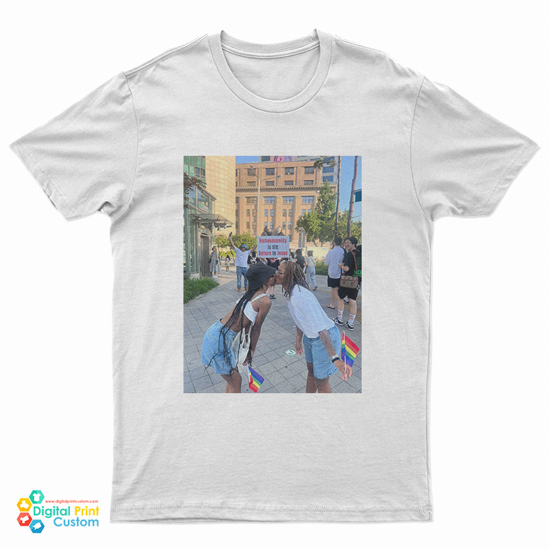 Homosexuality Is Sin Return To Jesus T-Shirt