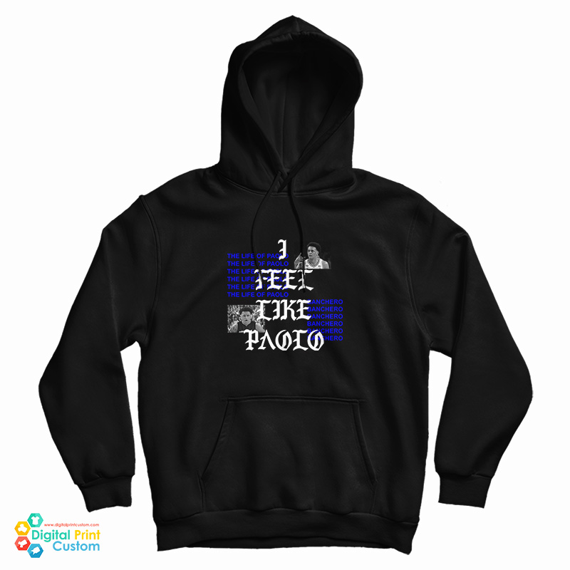 I Feel Like Paolo Jeff Weltman The Life Of Paolo Banchero Hoodie