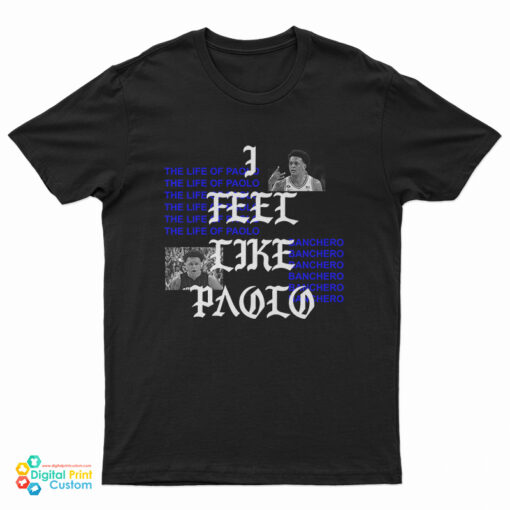 I Feel Like Paolo Jeff Weltman The Life Of Paolo Banchero T-Shirt