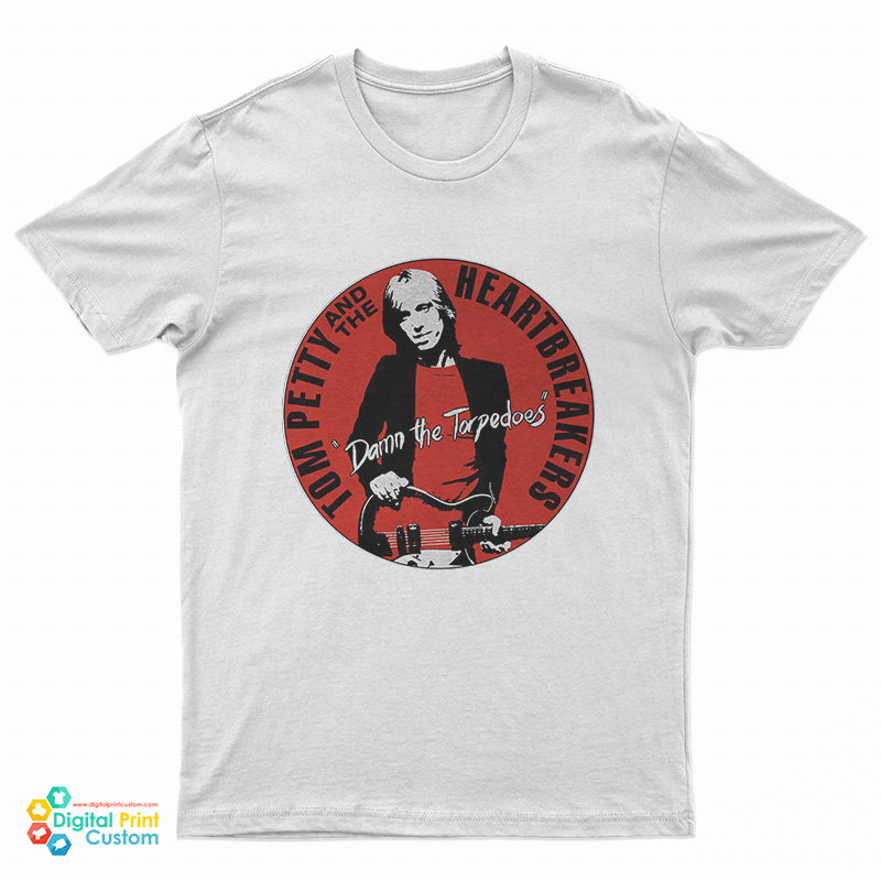 Tom Petty And The Heartbreakers Damn The Torpedoes T-Shirt