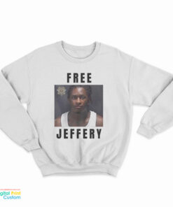 Young Thug Free Jeffery Sweatshirt