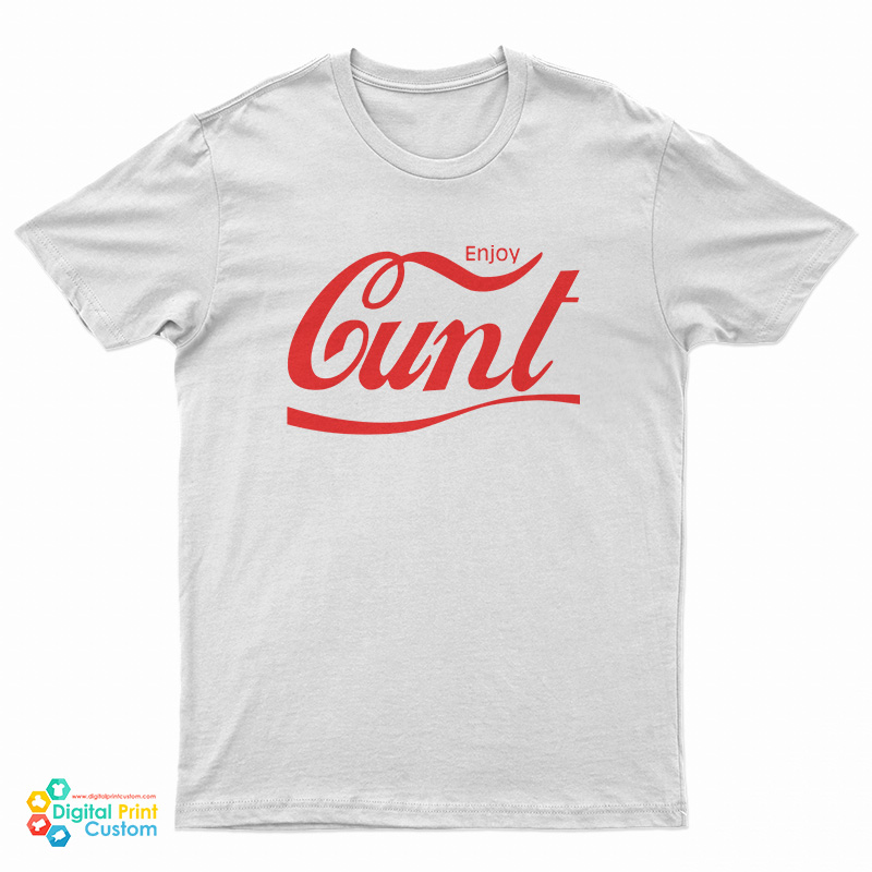 Enjoy Cunt Coca-Cola Logo Parody T-Shirt