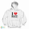 I Heart Slut Taylor's Version Hoodie