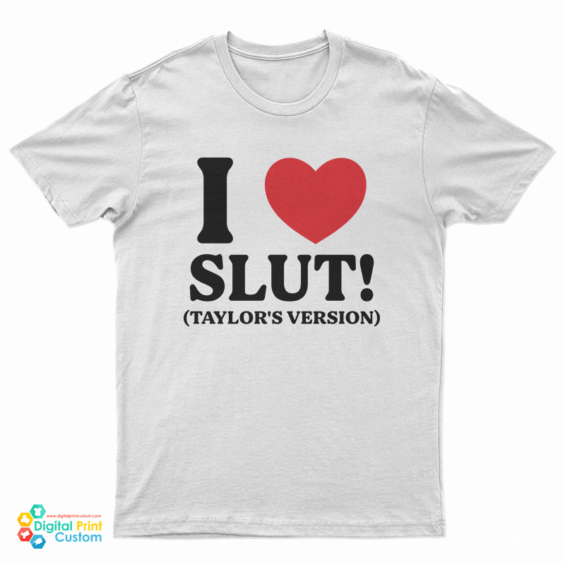 I Heart Slut Taylor's Version T-Shirt