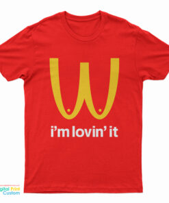 I'm Lovin' It McDonald's Boobies Boobs Parody T-Shirt