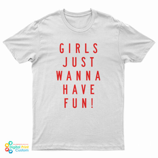 Katy Perry - Girls Just Wanna Have Fun T-Shirt