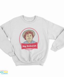 Big Deborah Little Debbie Meme Sweatshirt