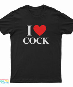 Billie Eilish I Love Cock T-Shirt