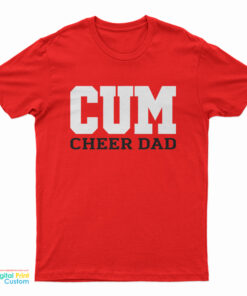 Concordia University Of Michigan Cum Cheer Dad T-Shirt