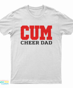 Concordia University Of Michigan Cum Cheer Dad T-Shirt