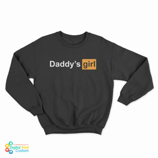 Daddy's Girl Pornhub Logo Parody Sweatshirt