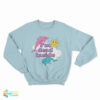 I'm Dead Inside Sunshine Dolphins Sweatshirt