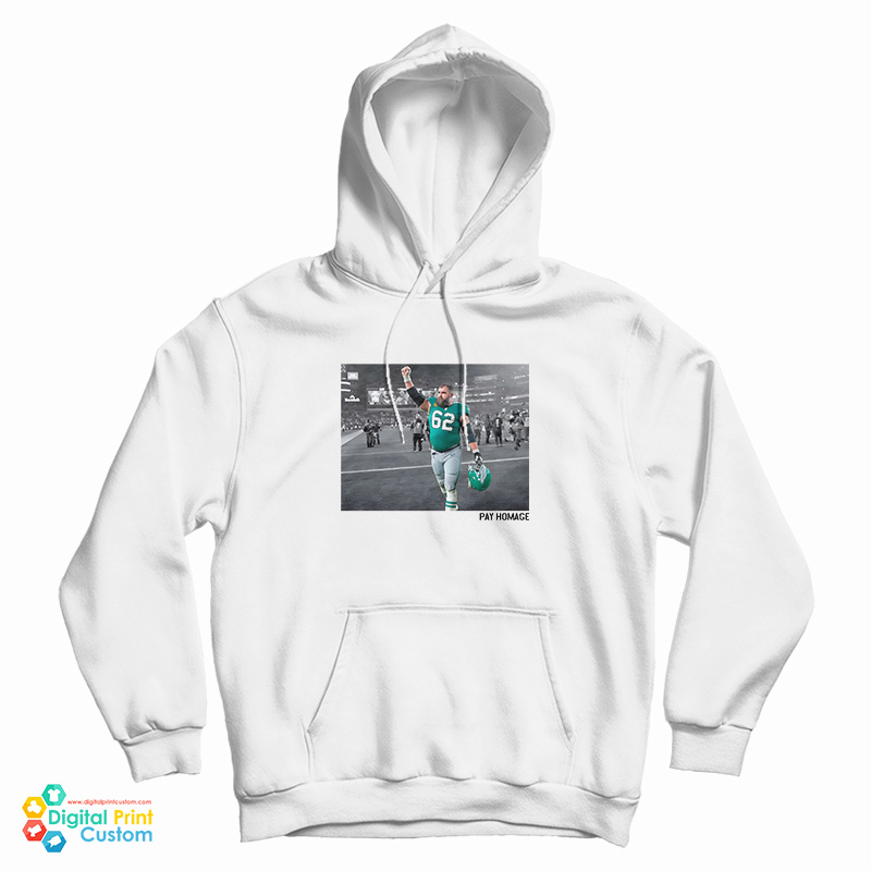 Jason Kelce Pay Homage Hoodie