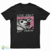 Live Fast Eat Trash Animal Raccoon T-Shirt