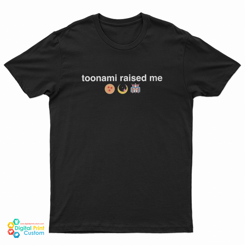 Toonami Raised Me T-Shirt