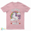 Alpha Male Unicorn Rainbow Meme T-Shirt
