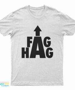 Fag Hag T-Shirt