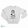 John Brown Born To Raid South Is A Fuck Free Em All 1859 Sweatshirt