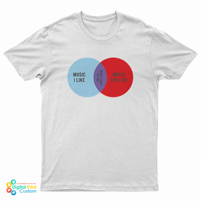Music I Like Music You Like T-Shirt