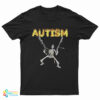 Autism Skeleton Meme T-Shirt