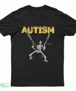 Autism Skeleton Meme T-Shirt