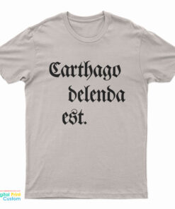 Carthago Delenda Est T-Shirt